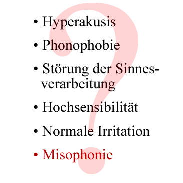 Eine Liste von Störungen, die von Misophonie abzugrenzen sind
